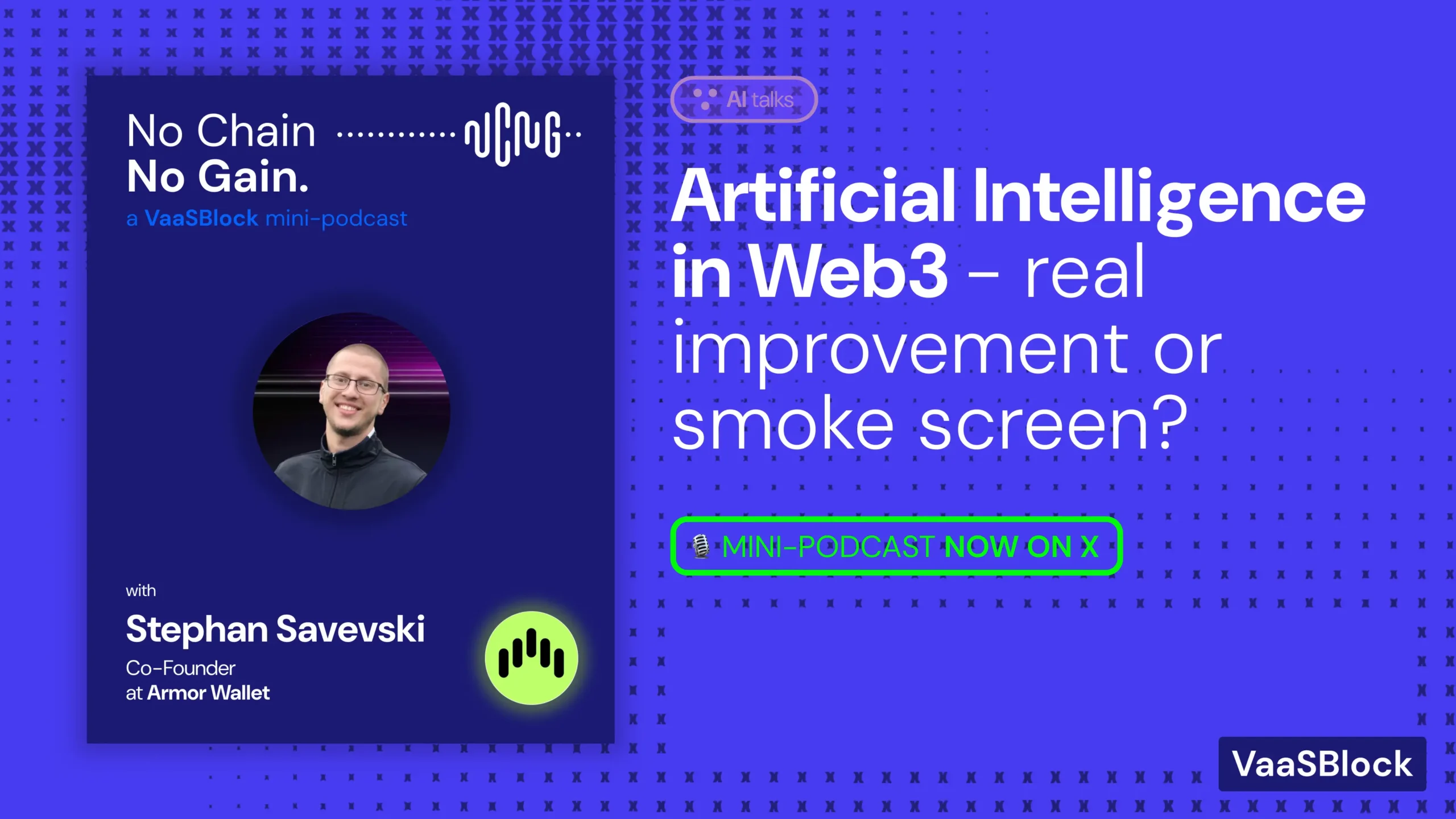 AI-powered crypto wallet for trading with Stefan Savevski, Founder/CEO of ARMOR