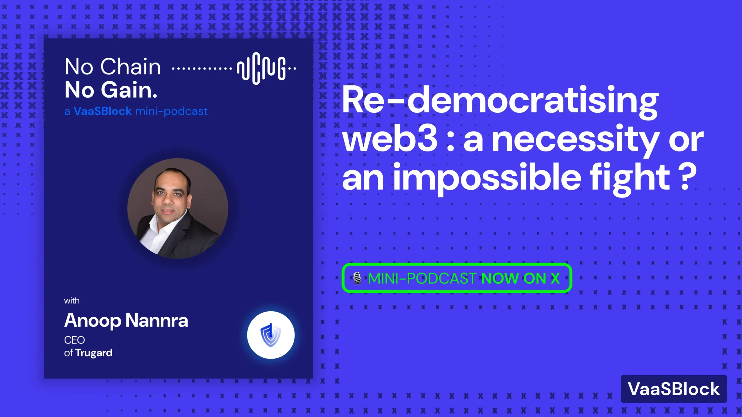 Real-time security and risk-management with Anoop Nannra, founder of Trugard
